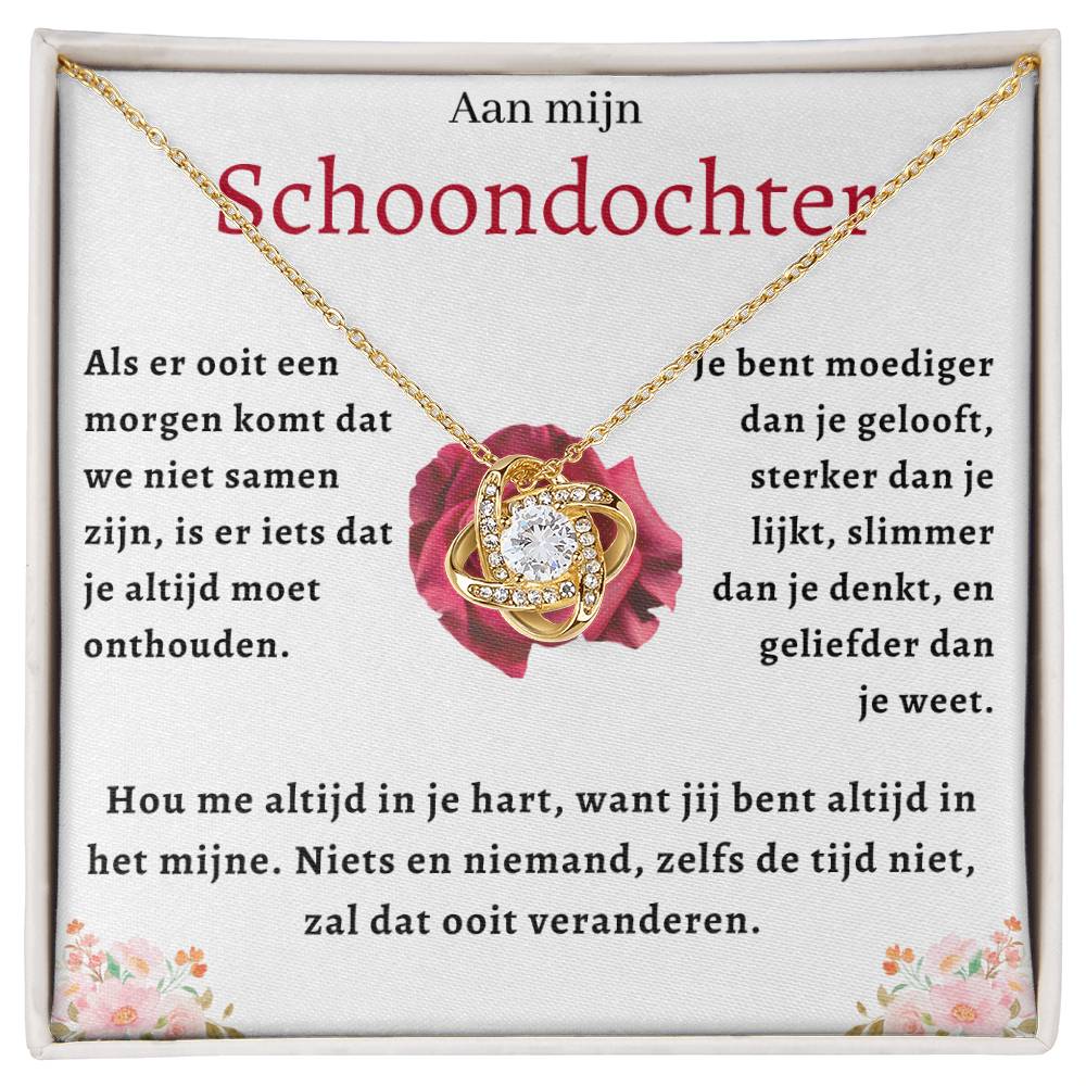 Aan Mijn Schoondochter - Je bent moediger dan je gelooft - Liefdesknoop Halsketting