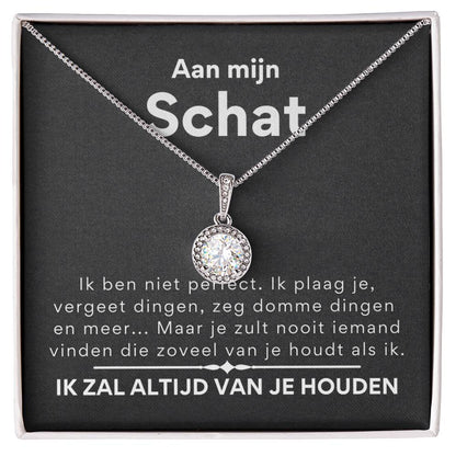 Aan mijn schat, ik ben niet perfect - Eeuwige hoop ketting