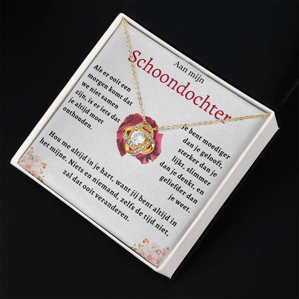 Aan Mijn Schoondochter - Je bent moediger dan je gelooft - Liefdesknoop Halsketting