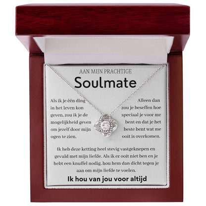 Aan mijn prachtige soulmate - Liefdesknoop Halsketting -