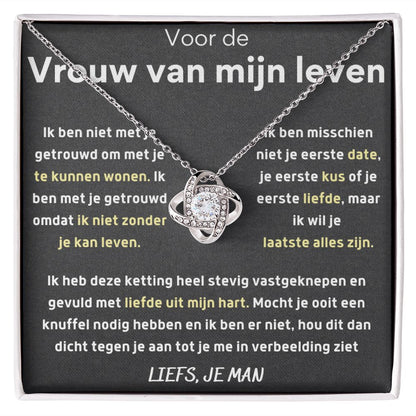 Voor de vrouw van mijn leven - ik wil je laatste alles zijn