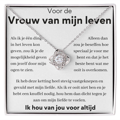 Voor de vrouw van mijn leven - Mijn liefde te voelen.