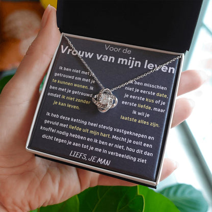 Voor de vrouw van mijn leven - ik wil je laatste alles zijn