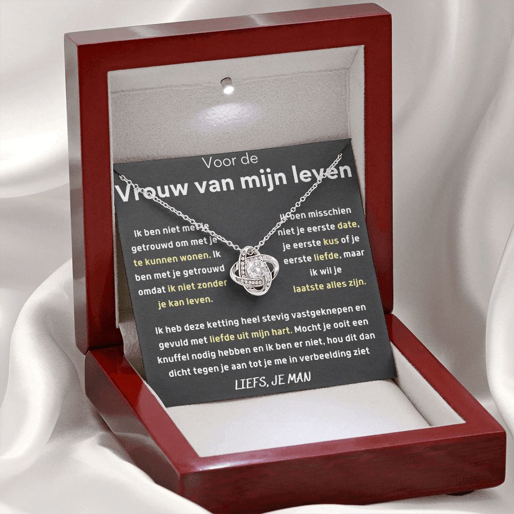 Voor de vrouw van mijn leven - ik wil je laatste alles zijn